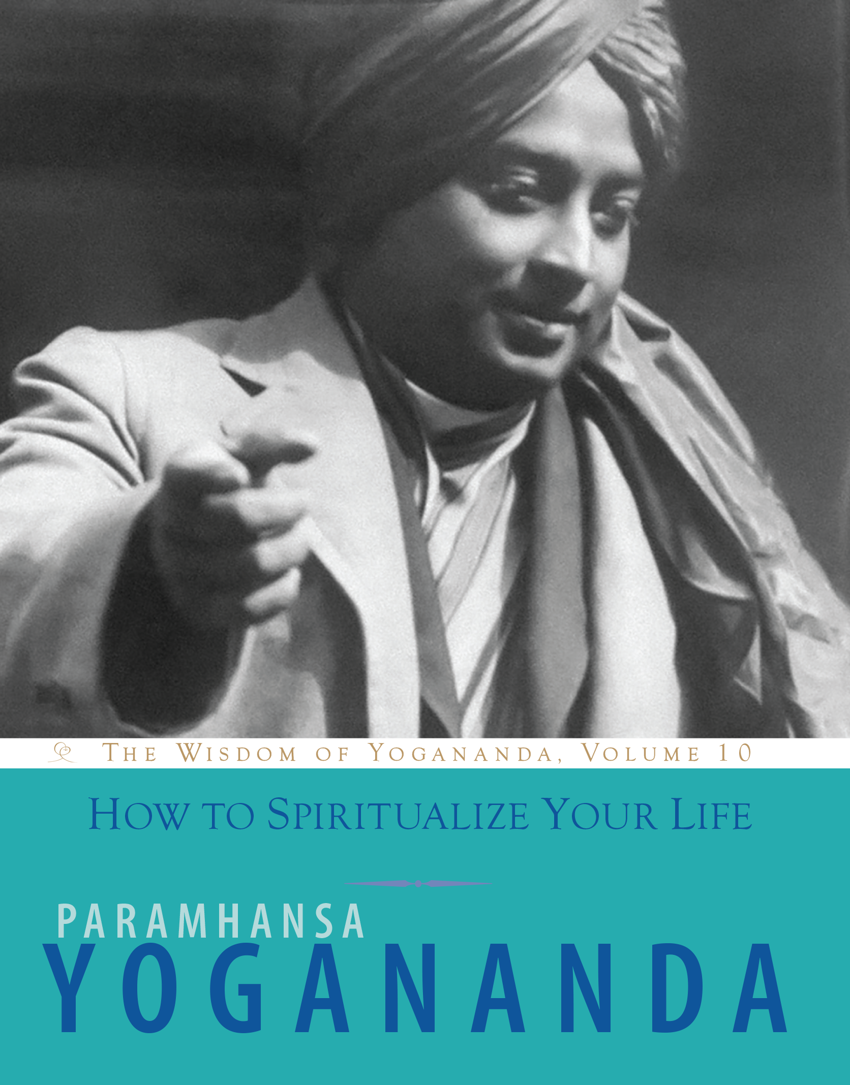 How to Spiritualize Your Life book cover – Ananda Sangha Publications