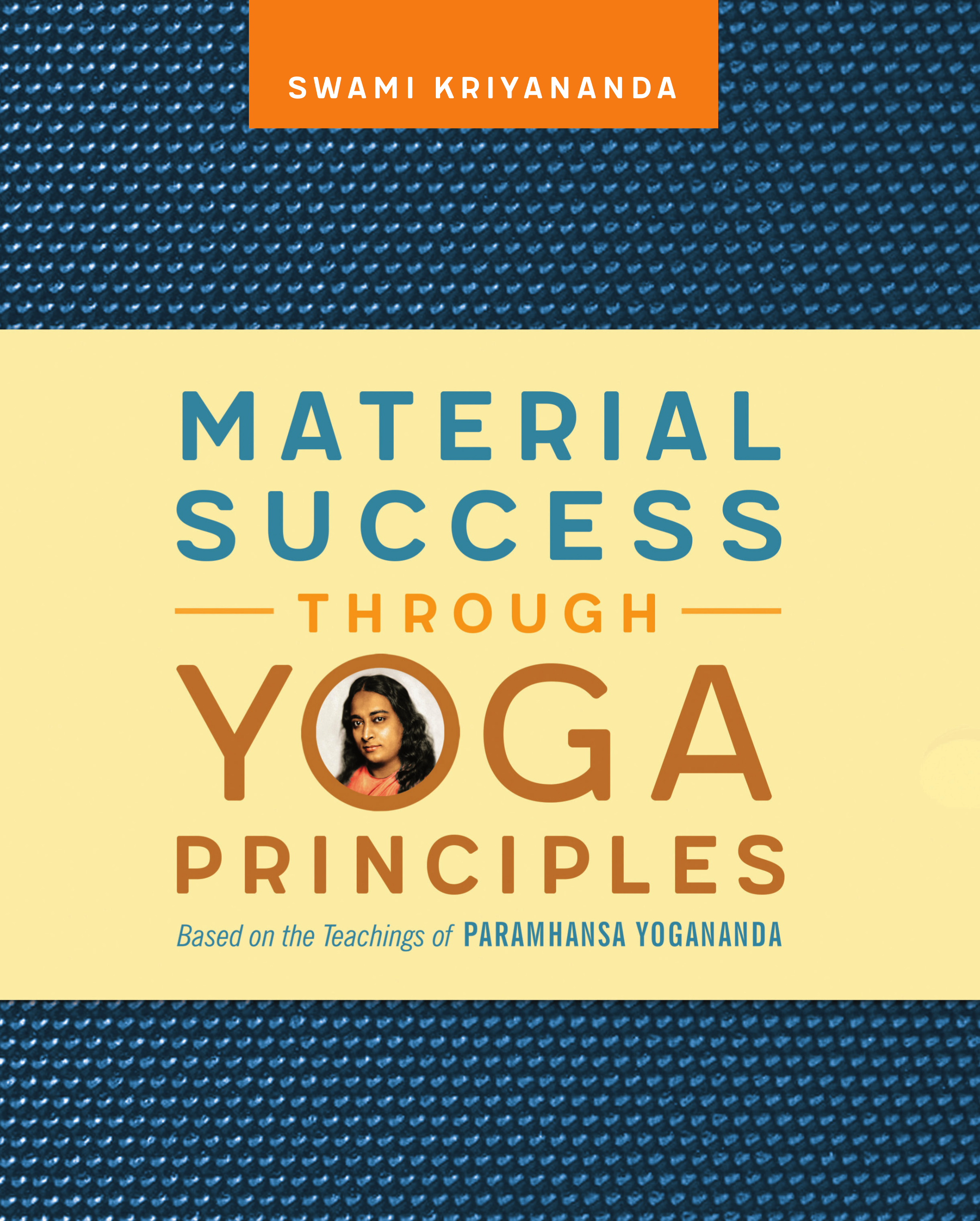 Material Success Through Yoga Principles