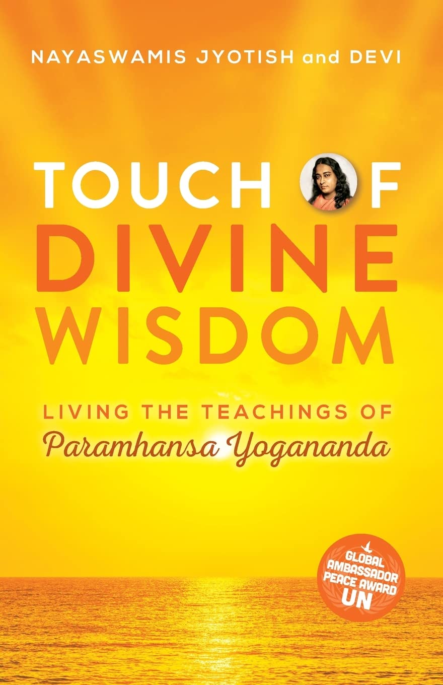 Touch of Divine Wisdom: Living the Teachings of Paramhansa Yogananda book cover – Ananda Sangha Publications