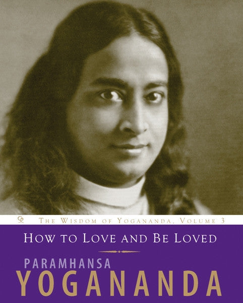 How To Love and Be Loved