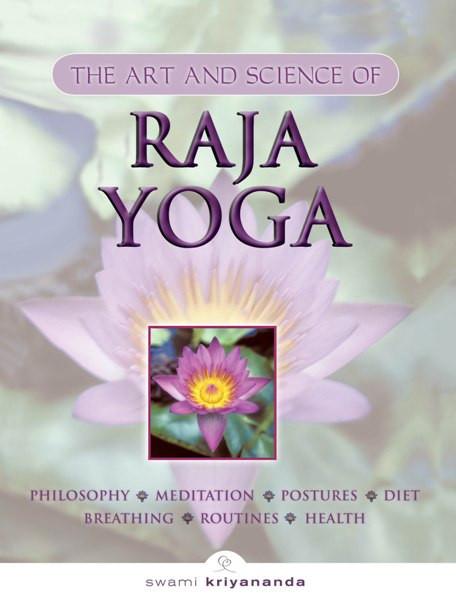 The Art and Science of Raja Yoga (Audio Book)