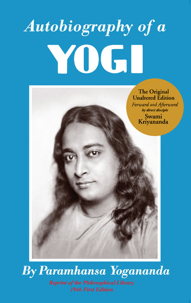 Autobiography of a Yogi (Original Reprint)