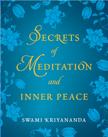 Secrets of Meditation and Inner Peace